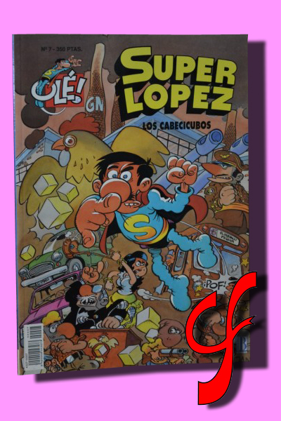 SUPER LÓPEZ. Los Cabecicubos. Colección Olé nº 7